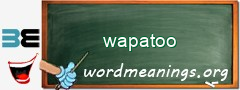 WordMeaning blackboard for wapatoo